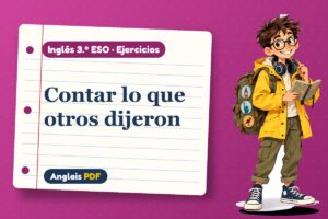 Ejercicios del estilo indirecto (3.º ESO) con Leo, el viajero de Anglais PDF