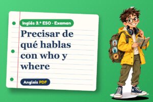 Examen de oraciones de relativo (3.º ESO) con Leo, el viajero de Anglais PDF
