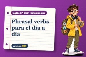 Solucionario de phrasal verbs (3.º ESO) con Leo, el viajero de Anglais PDF