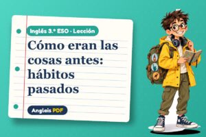 Lección de used to (3.º ESO) con Leo, el viajero de Anglais PDF