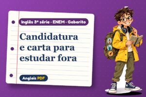 Candidatura e carta para estudar fora – Gabarito de inglês 3ª série · ENEM com Léo, o viajante do Anglais PDF