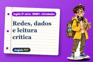 Redes, dados e leitura crítica – Atividades de inglês 3ª série · ENEM com Léo, o viajante do Anglais PDF