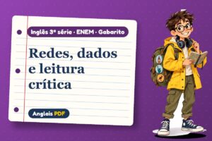 Redes, dados e leitura crítica – Gabarito de inglês 3ª série · ENEM com Léo, o viajante do Anglais PDF