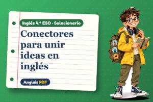 Solucionario de conectores (4.º ESO) con Leo, el viajero de Anglais PDF