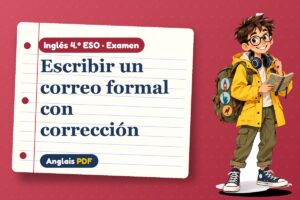 Examen de correo formal (4.º ESO) con Leo, el viajero de Anglais PDF