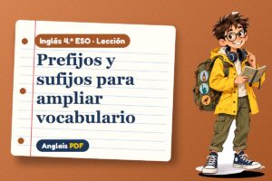 Lección de formación de palabras (4.º ESO) con Leo, el viajero de Anglais PDF