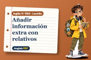 Lección de relativas explicativas (4.º ESO) con Leo, el viajero de Anglais PDF