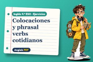 Ejercicios de colocaciones (4.º ESO) con Leo, el viajero de Anglais PDF