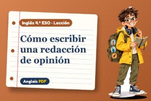 Lección de redacción de opinión (4.º ESO) con Leo, el viajero de Anglais PDF
