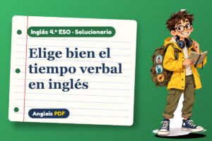 Solucionario de los tiempos verbales (4.º ESO) con Leo, el viajero de Anglais PDF