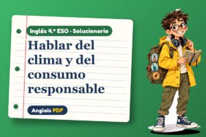 Solucionario de cambio climático (4.º ESO) con Leo, el viajero de Anglais PDF