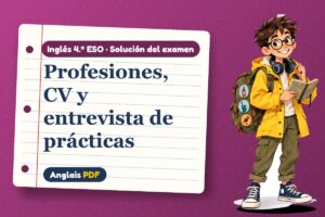 Examen resuelto de profesiones (4.º ESO) con Leo, el viajero de Anglais PDF