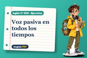 Ejercicios de la voz pasiva (4.º ESO) con Leo, el viajero de Anglais PDF