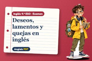 Examen de wish e if only (4.º ESO) con Leo, el viajero de Anglais PDF