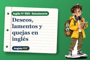 Solucionario de wish e if only (4.º ESO) con Leo, el viajero de Anglais PDF