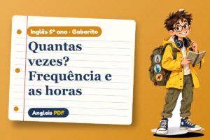 Quantas vezes? Frequência e as horas – Gabarito de inglês 6º ano com Léo, o viajante do Anglais PDF