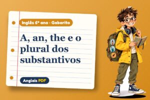A, an, the e o plural dos substantivos – Gabarito de inglês 6º ano com Léo, o viajante do Anglais PDF
