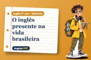 O inglês presente na vida brasileira – Gabarito de inglês 6º ano com Léo, o viajante do Anglais PDF
