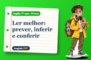 Ler melhor: prever, inferir e conferir – Prova de inglês 7º ano com Léo, o viajante do Anglais PDF