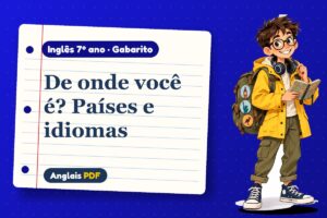 De onde você é? Países e idiomas – Gabarito de inglês 7º ano com Léo, o viajante do Anglais PDF