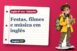 Festas, filmes e música em inglês – Gabarito de inglês 8º ano com Léo, o viajante do Anglais PDF