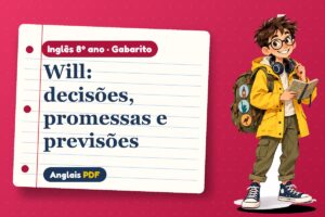 Will: decisões, promessas e previsões – Gabarito de inglês 8º ano com Léo, o viajante do Anglais PDF