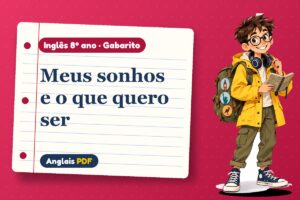 Meus sonhos e o que quero ser – Gabarito de inglês 8º ano com Léo, o viajante do Anglais PDF