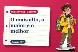 O mais alto, o maior e o melhor – Gabarito de inglês 8º ano com Léo, o viajante do Anglais PDF