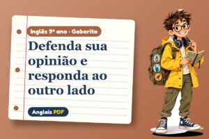 Defenda sua opinião e responda ao outro lado – Gabarito de inglês 9º ano com Léo, o viajante do Anglais PDF