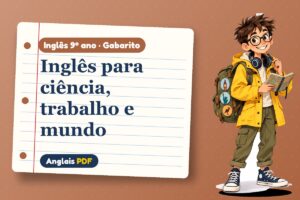 Inglês para ciência, trabalho e mundo – Gabarito de inglês 9º ano com Léo, o viajante do Anglais PDF