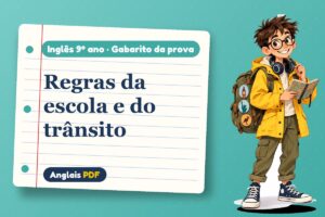 Regras da escola e do trânsito – Gabarito da prova de inglês 9º ano com Léo, o viajante do Anglais PDF