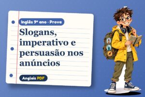 Slogans, imperativo e persuasão nos anúncios – Prova de inglês 9º ano com Léo, o viajante do Anglais PDF