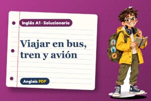 Solucionario para comprar billetes (A1) con Leo, el viajero de Anglais PDF