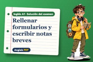 Examen resuelto de formularios (A1) con Leo, el viajero de Anglais PDF