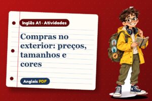 Compras no exterior: preços, tamanhos e cores – Atividades de inglês A1 com Léo, o viajante do Anglais PDF
