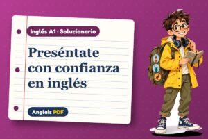 Solucionario para presentarse (A1) con Leo, el viajero de Anglais PDF