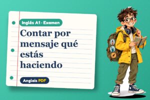 Examen del presente continuo (A1) con Leo, el viajero de Anglais PDF
