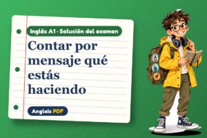 Examen resuelto del presente continuo (A1) con Leo, el viajero de Anglais PDF