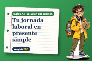 Examen resuelto del presente simple (A1) con Leo, el viajero de Anglais PDF