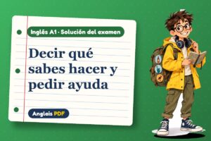 Examen resuelto del verbo can (A1) con Leo, el viajero de Anglais PDF