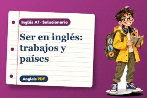 Solucionario del verbo to be (A1) con Leo, el viajero de Anglais PDF