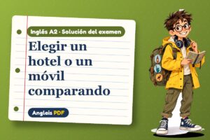 Examen resuelto de comparativos (A2) con Leo, el viajero de Anglais PDF