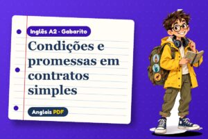 Condições e promessas em contratos simples – Gabarito de inglês A2 com Léo, o viajante do Anglais PDF
