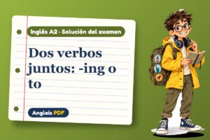 Examen resuelto de gerundio e infinitivo (A2) con Leo, el viajero de Anglais PDF
