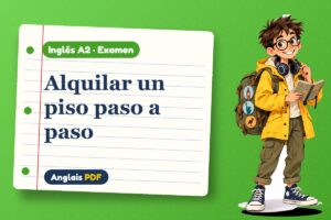 Examen de inglés para alquilar piso (A2) con Leo, el viajero de Anglais PDF