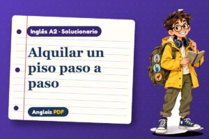 Solucionario para alquilar piso (A2) con Leo, el viajero de Anglais PDF