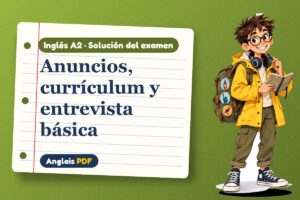 Examen resuelto para buscar trabajo (A2) con Leo, el viajero de Anglais PDF