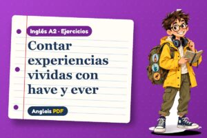 Ejercicios del presente perfecto (A2) con Leo, el viajero de Anglais PDF