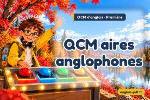 QCM d'anglais première : QCM aires anglophones