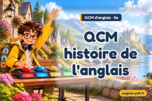 QCM d'anglais 5e : QCM histoire de l'anglais